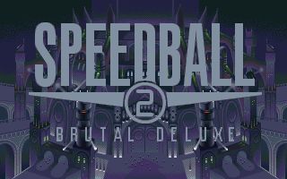 Speedball 2: Brutal Deluxe title screen